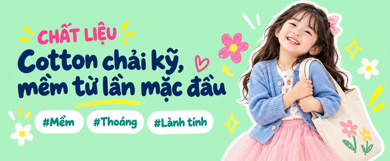 Cotton chải kỹ, mềm từ lần mặc đầu